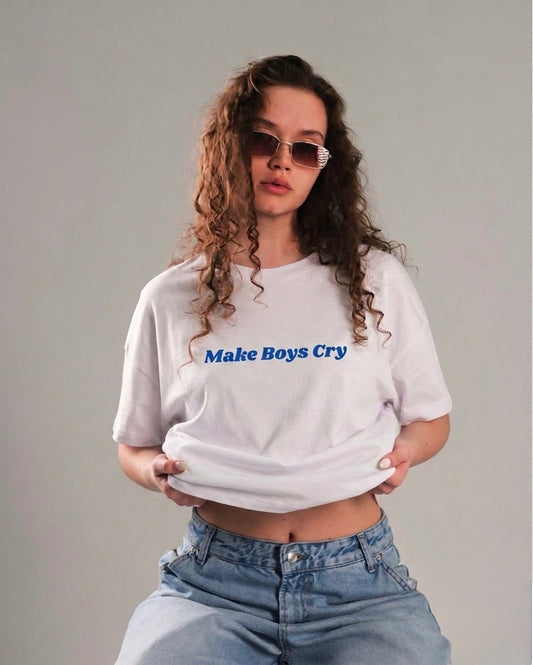 The MAKE BOYS CRY Tee