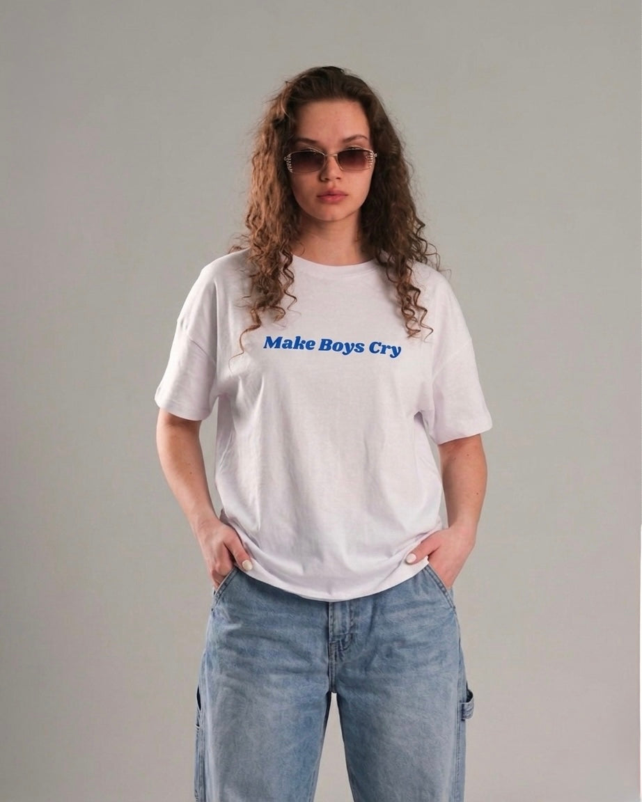 The MAKE BOYS CRY Tee